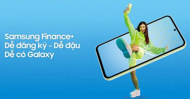Samsung Finance+ ra mắt tại Việt Nam, hỗ trợ tài chính tối đa cho bạn