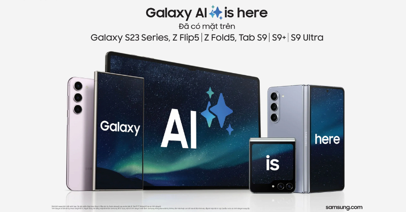 Samsung chính thức đưa Galaxy AI lên các dòng sản phẩm cũ