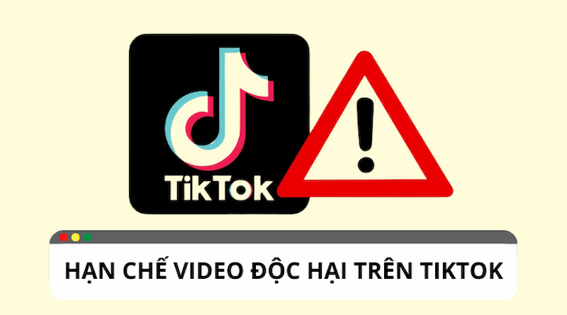 Chế độ hạn chế video Tiktok