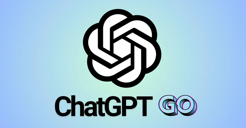 ChatGPT Go là gì và nhận ChatGPT Go miễn phí 1 năm như thế nào