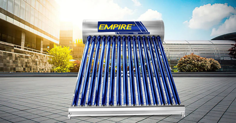Máy nước nóng năng lượng mặt trời Empire tích hợp công nghệ hiện đại