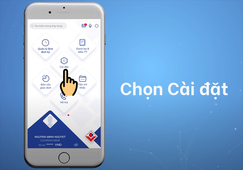 Trong giao diện Smart OTP BIDV chọn Cài đặt