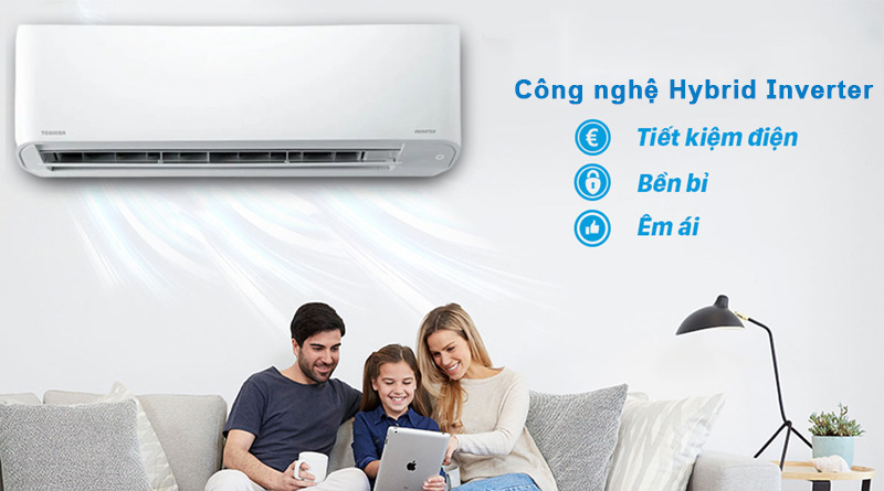 Máy lạnh Toshiba nào được tích hợp công nghệ Hybrid Inverter