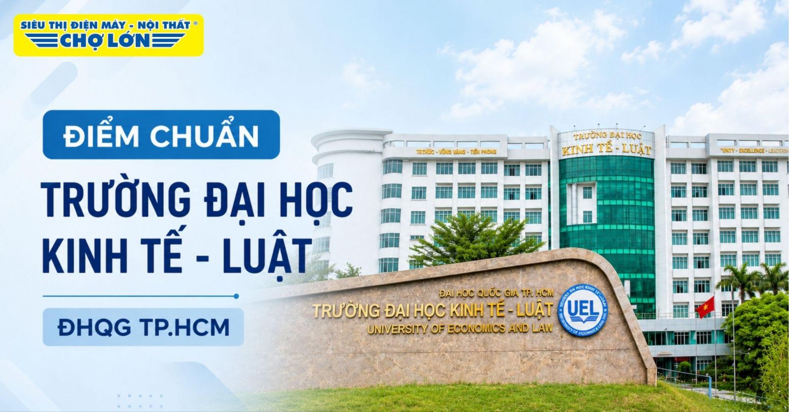Điểm chuẩn Trường Đại học Kinh tế - Luật - ĐHQG TP.HCM (UEL)