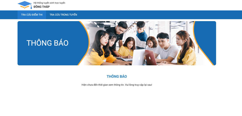 Hệ thống sẽ mở khi có điểm thi lớp 10 chính thức tại Đồng Tháp