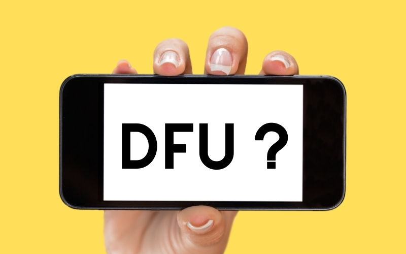 chế độ dfu là gì