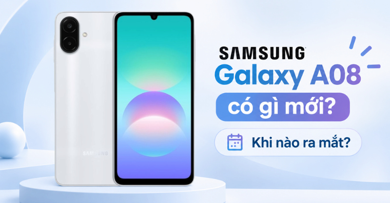 Samsung Galaxy A08 có gì mới