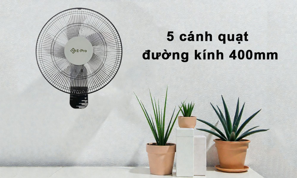 Quạt Treo Tường E-Pro VEP-WF40-B1R 55W tạo ra luồng gió mạnh mẽ