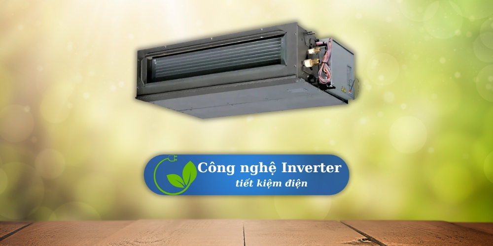 Máy Lạnh Giấu Trần Nối Ống Gió Aqua Inverter 2.5 Hp giúp tiết kiệm chi phí tiền điện