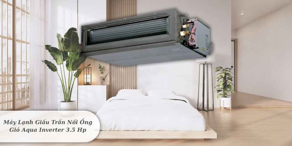 Máy Lạnh Giấu Trần Nối Ống Gió Aqua Inverter 3.5 Hp tinh tế, sang trọng