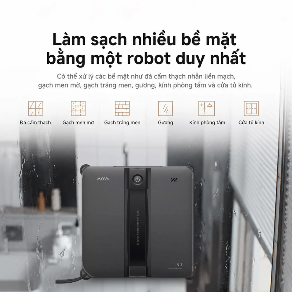 Robot Hút Bụi Lau Kính Mova N1 EU làm sạch hiệu quả trên nhiều loại bề mặt