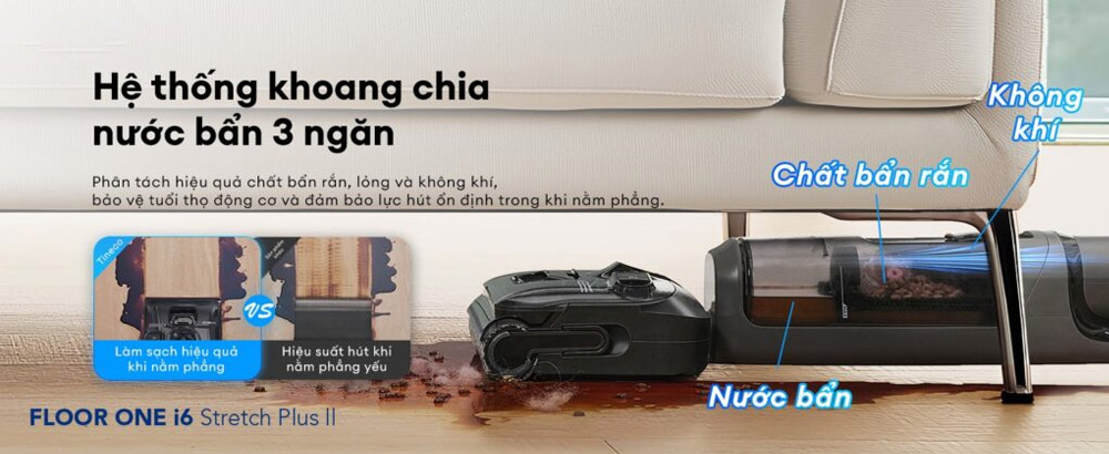 Thiết kế tách biệt nước và chất bẩn đảm bảo lực hút ổn định
