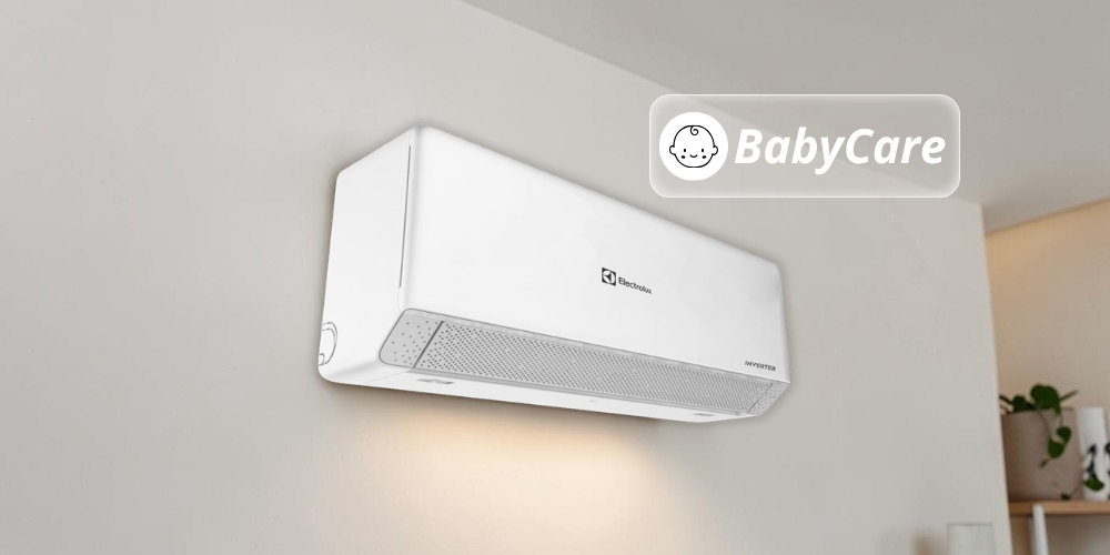 Chế độ BabyCare tạo không gian mát dịu cho trẻ nhỏ