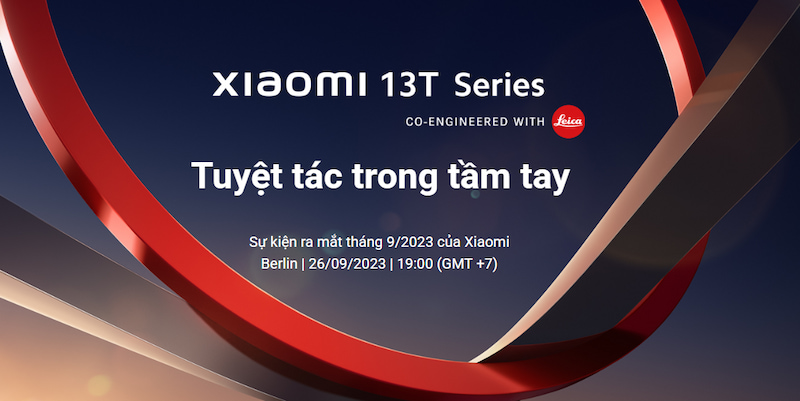 Sự kiện ra mắt Xiaomi 13T Series diễn ra vào ngày 26/09