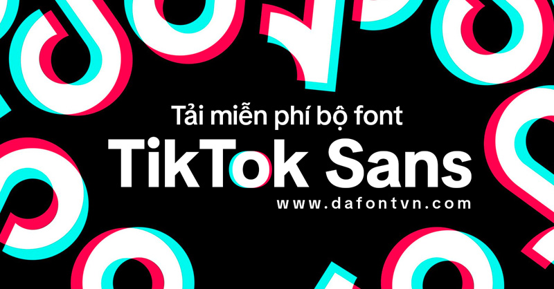 TikTok Sans đã có mặt trên toàn cầu