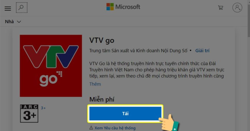 Tìm kiểm VTV GO bên trên Microsoft và nhấn chọn Tải ứng dụng