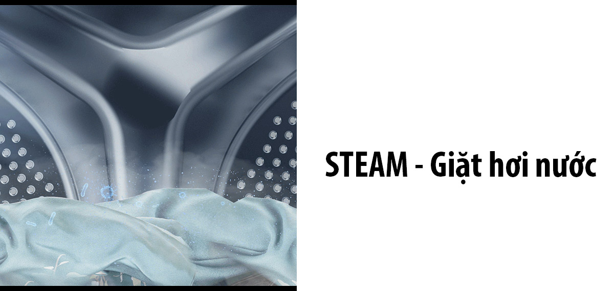 Steam Care giặt hơi nước diệt khuẩn tối ưu