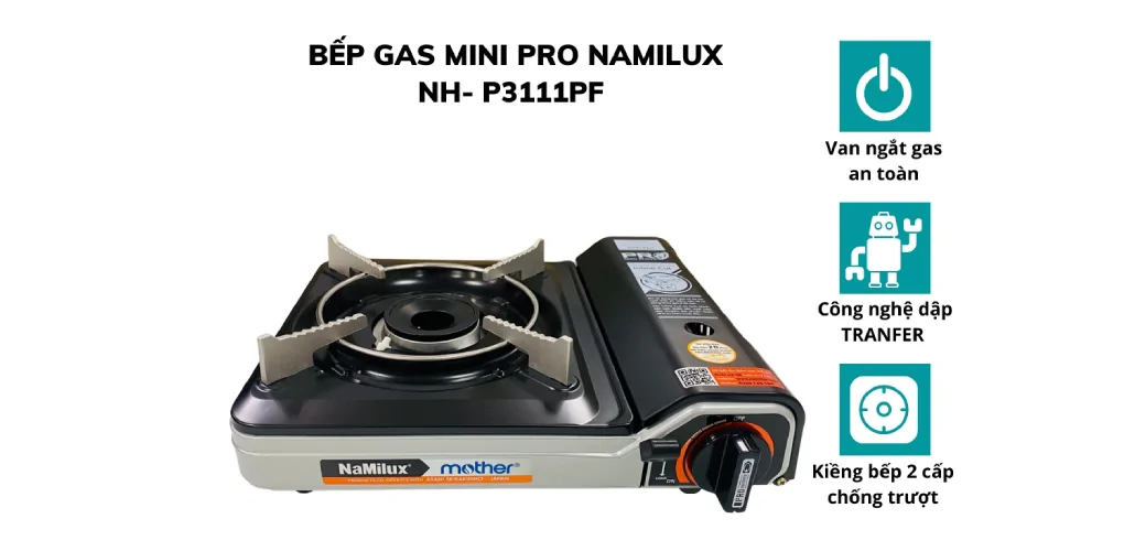 Bếp Gas Mini Namilux-Mother NH-P3111PF 0