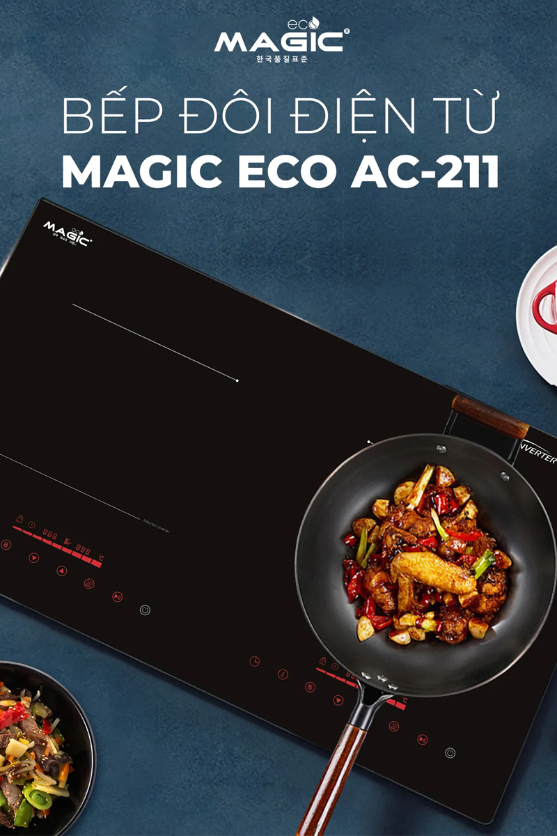 Bếp Đôi Điện Từ Magic Eco AC-211 - Xuất Xứ Thái Lan 1