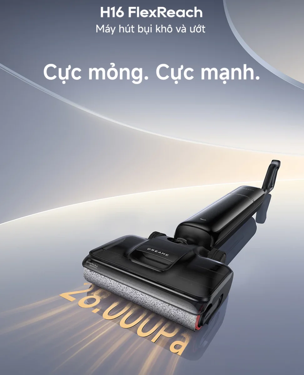 Máy Hút Bụi Lau Nhà Cầm Tay Dreame H16 FlexReach 1