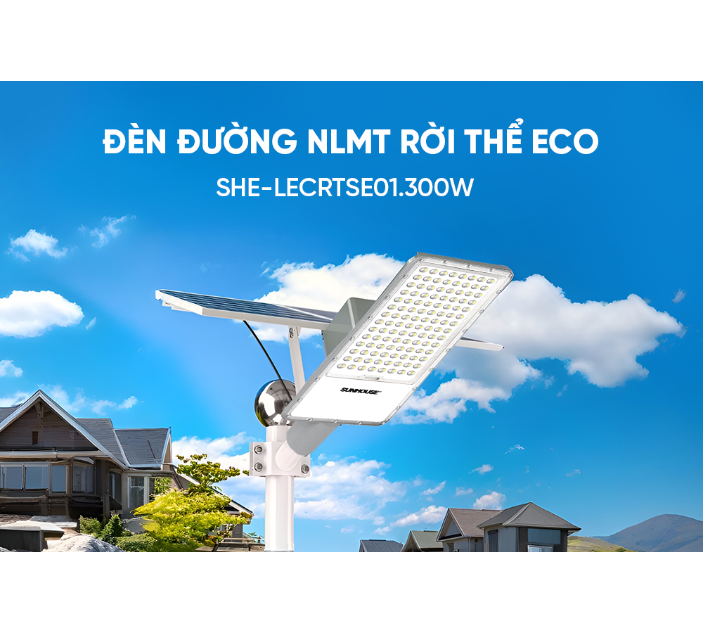 Đèn Đường Năng Lượng Mặt Trời Dùng Ngoài Trời, Sân Vườn Eco Sunhouse SHE-LECRTSE01.300W 8