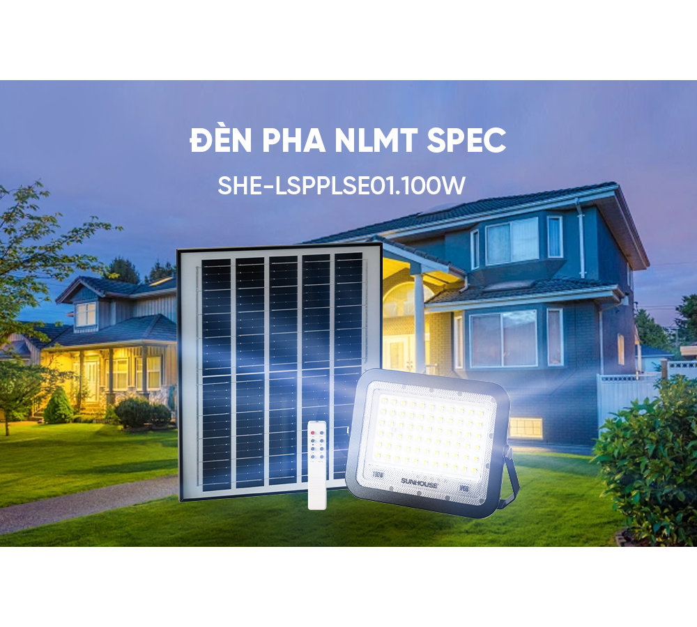 Đèn Pha Năng Lượng Mặt Trời Dùng Ngoài Trời, Sân Vườn Sunhouse SHE-LSPPLSE01.100W 9