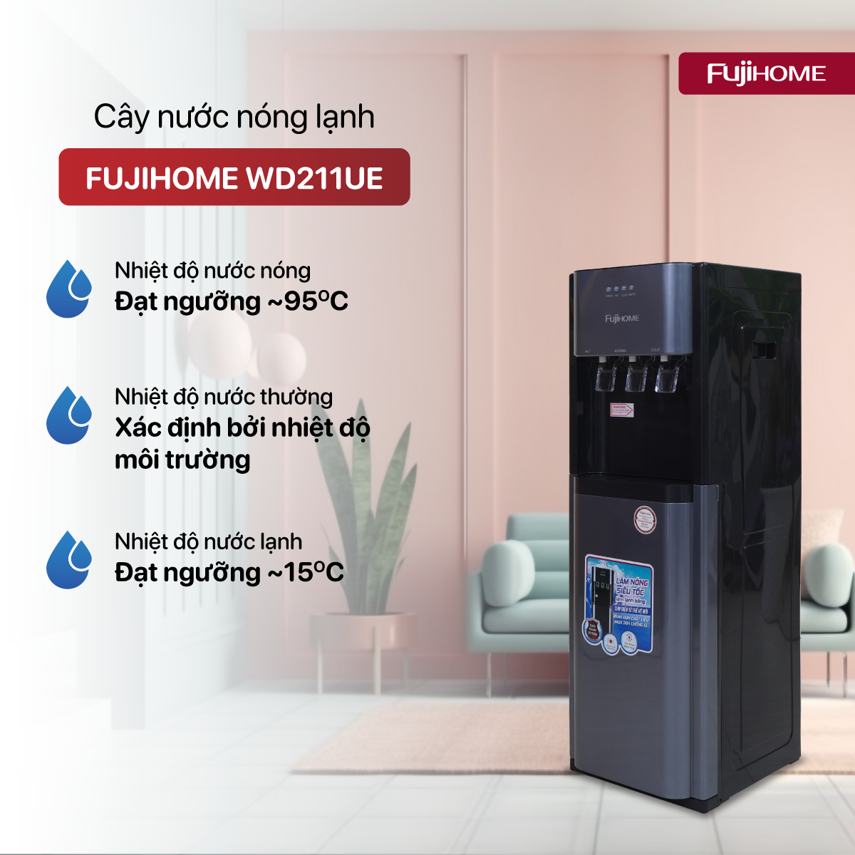 Cây Nước Nóng Lạnh Bình Âm Cao Cấp Fujihome WD211UE 3