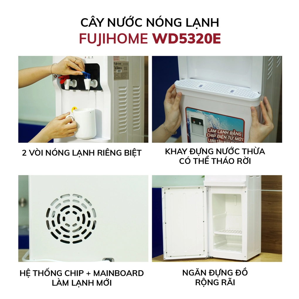 Cây Nước Nóng Lạnh Fujihome WD5320E 2