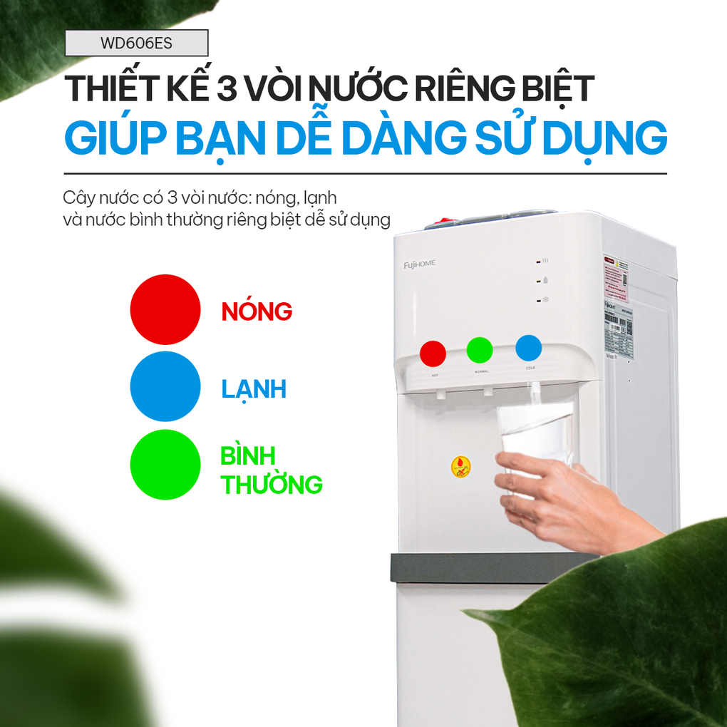 Cây Nước Nóng Lạnh Bình Âm Cao Cấp Fujihome WD606ES 3