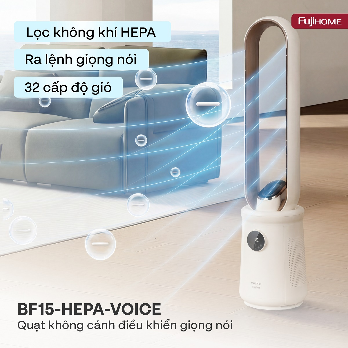 Quạt Không Cánh Điều Khiển Giọng Nói Fujihome Luxury BF15-HEPA-VOICE (Màu trắng) 2