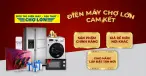 CHÍNH SÁCH PHỤC VỤ YÊN TÂM MUA SẮM TẠI ĐIỆN MÁY CHỢ LỚN