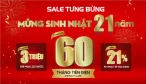 Đại tiệc sinh nhật 21 năm - Đại tiệc khuyến mãi