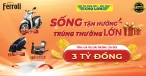 SỐNG TẬN HƯỞNG - TRÚNG THƯỞNG LỚN CÙNG FERROLI