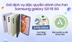 Gói dịch vụ đặc quyền dành cho Fan Samsung S FE