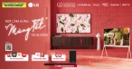 Mới cảm hứng “mừng Tết” trọn năm cùng LG TV