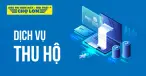 Dịch vụ thu hộ, chi hộ