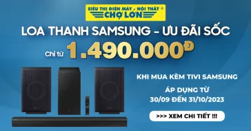 Loa Thanh Ưu Đãi Đến 4,5 Triệu Khi Mua Kèm Tivi Samsung