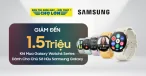 Giảm Đến 1.5 Triệu Khi Mua Galaxy Watch6 Series Dành Cho Chủ Sở Hữu Samsung Galaxy