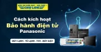 Hướng Dẫn Khách Hàng Kích Hoạt Bảo Hành Điện Tử, Máy Lạnh Panasonic