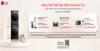 Nâng tầm giặt sấy LG, nhận quà liền tay