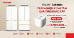 Tủ Lạnh Toshiba JAPANDi Hoàn Hảo Trong Thầm Lặng, Quà Tặng Phải Xứng Tầm