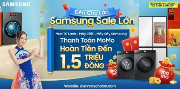 Mua Tủ Lạnh - Máy Giặt - Máy Sấy Samsung. Thanh Toán MoMo Hoàn Tiền Đến 1.5 Triệu Đồng