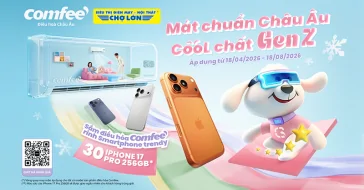 Sắm Điều Hòa Comfee, Rinh Smartphone Trendy!