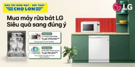 Mua Máy Rửa Chén LG QuadWash TrueSteam. Nhận Siêu Quà Sang Đúng Ý