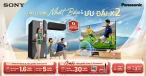 Chất Lượng Nhật Bản, Ưu Đãi X2 Cùng Sony & Panasonic