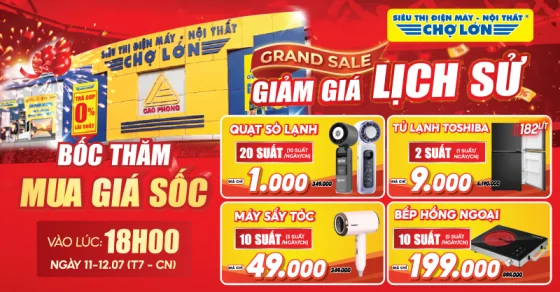 Chương Trình Grand Sale - Giảm Giá Lịch Sử, Giá Chỉ Từ 1K