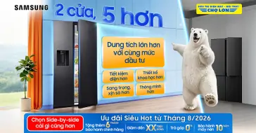 Đặc Quyền Bảo Hành 2.5 Năm Cùng Samsung Side By Side
