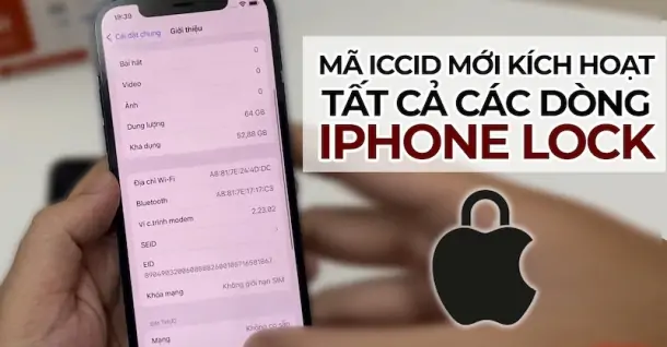 Mã ICCID mới nhất giúp biến iPhone Lock thành iPhone quốc tế dễ dàng