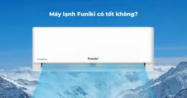 Đánh giá máy lạnh Funiki có tốt không? Liệu có nên lựa chọn?