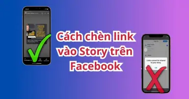 Cách chèn link vào story Facebook đơn giản không thể bỏ qua